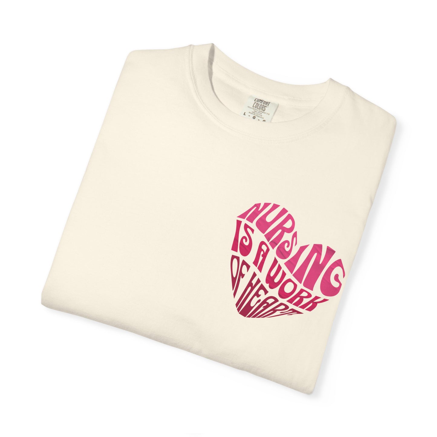 Nursing is a work of heart T-shirt