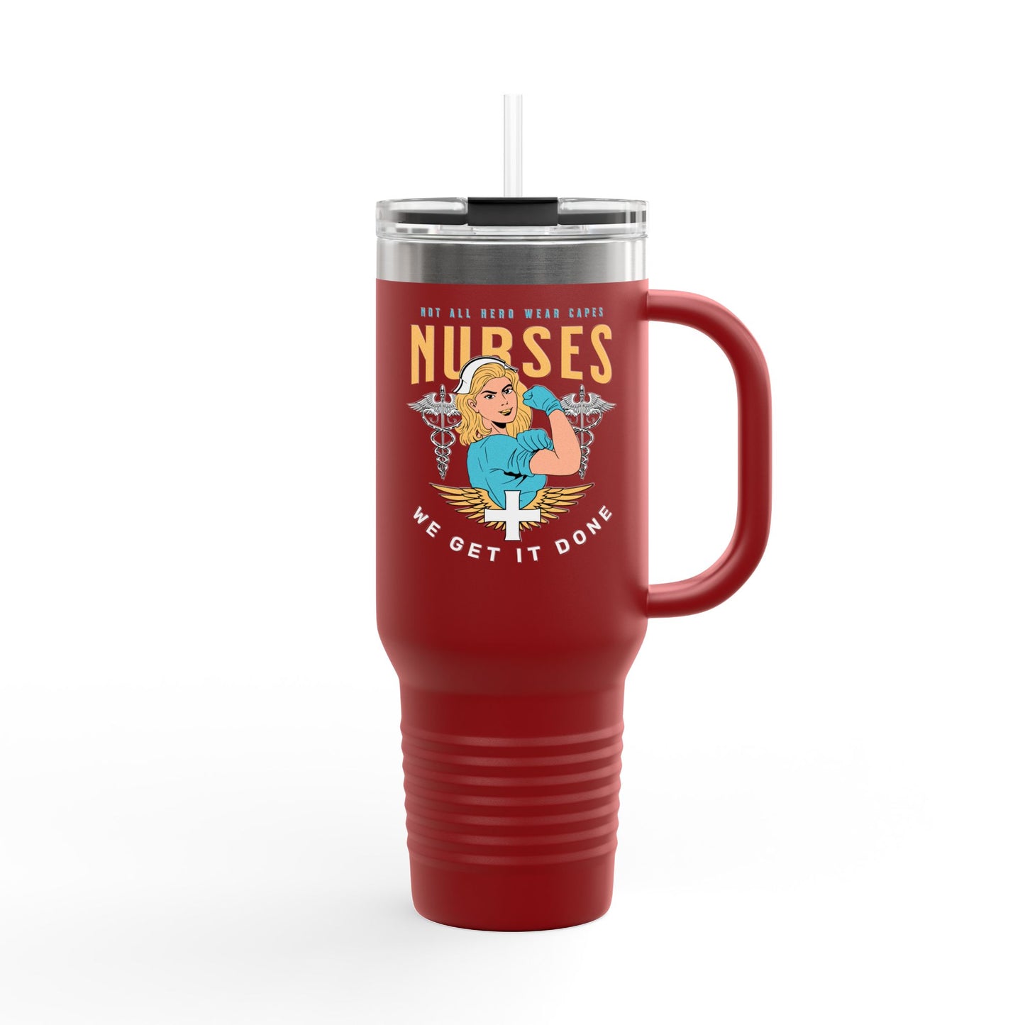 Nurses “We Get It Done” 40oz Tumblr