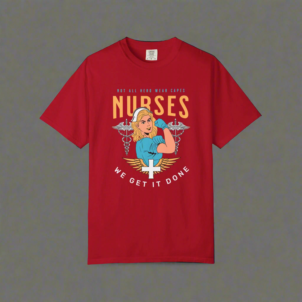 Nurses “We Get it Done” Shirt