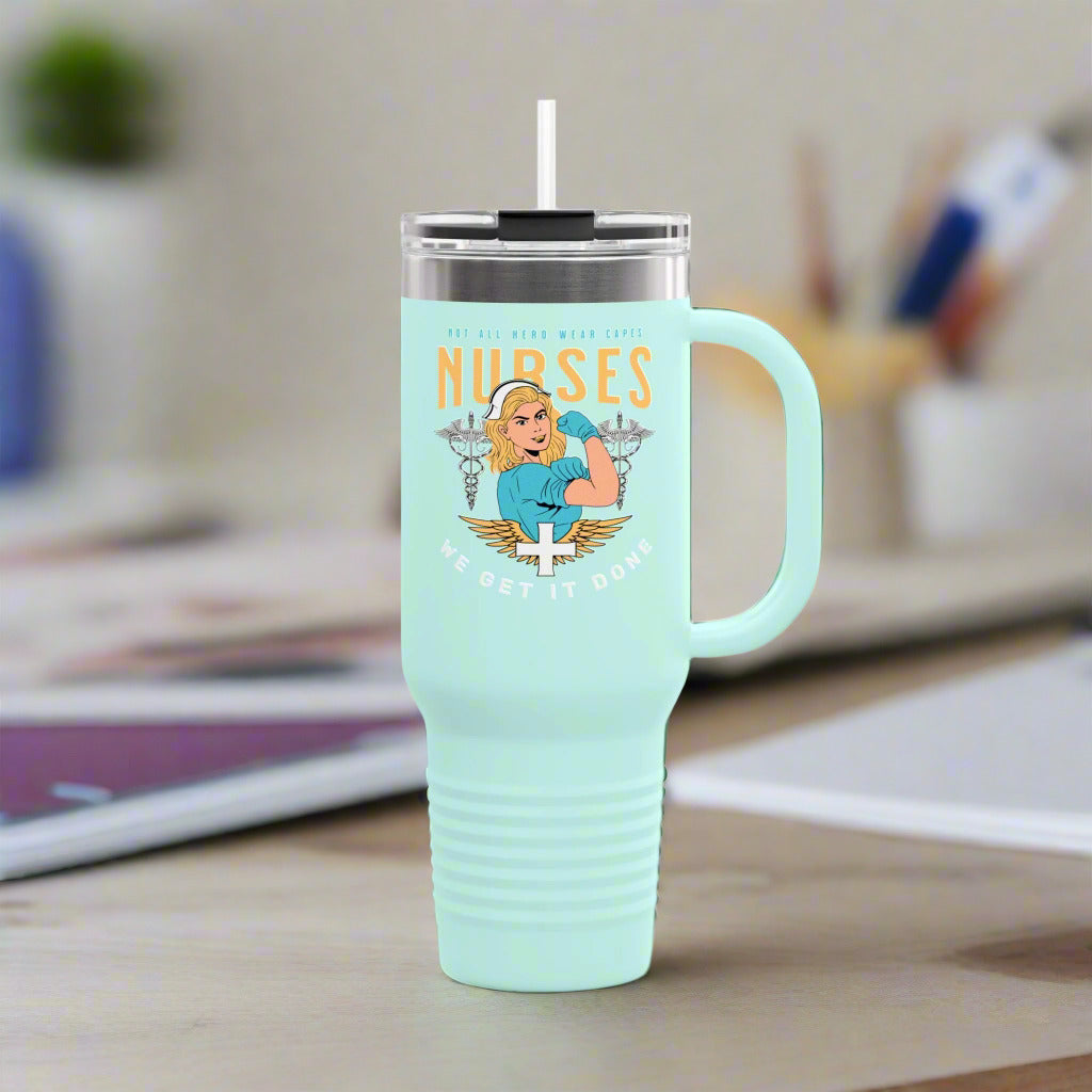 Nurses “We Get It Done” 40oz Tumblr