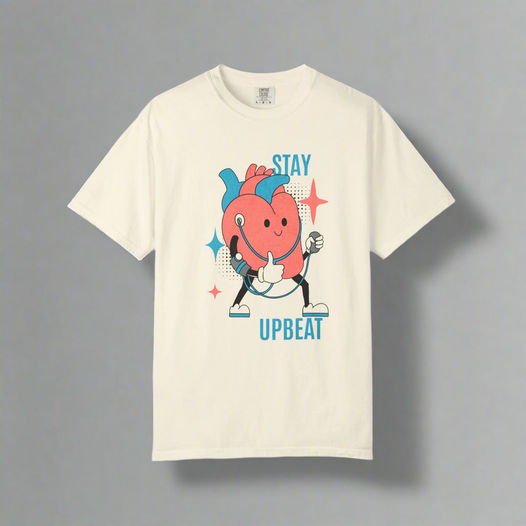 Stay Upbeat Shirt