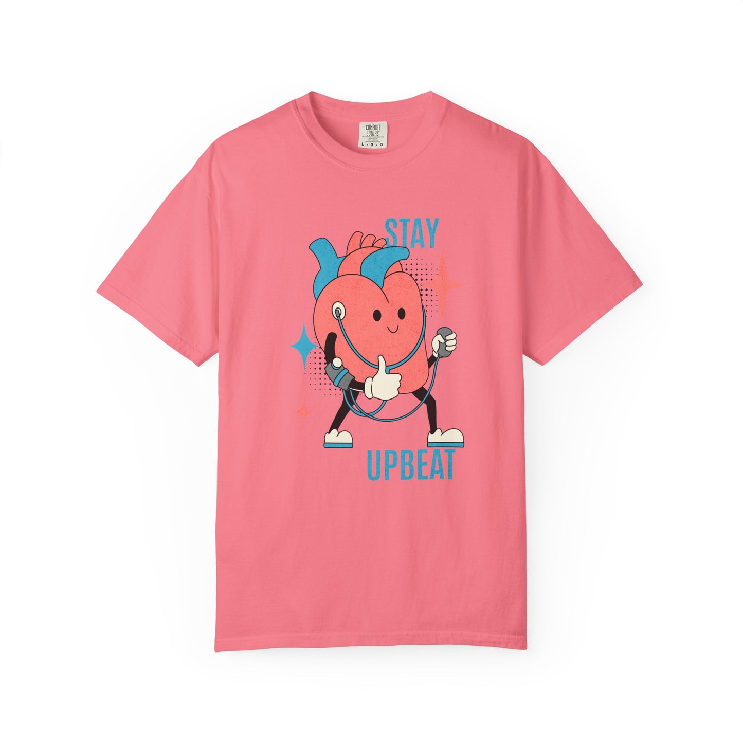 Stay Upbeat Shirt
